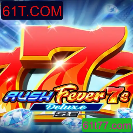 RushFever7sDeluxeSE: Um Mergulho Eletrizante no Mundo dos Cassinos Online